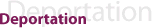 Deportation